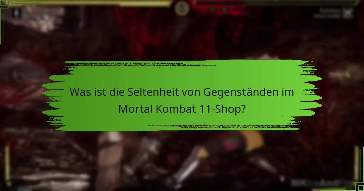 Wie funktionieren die Shop-Gegenstandsrotationen in Mortal Kombat 11?