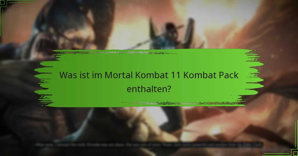 Wie kaufe ich das Mortal Kombat 11 Kombat Pack?
