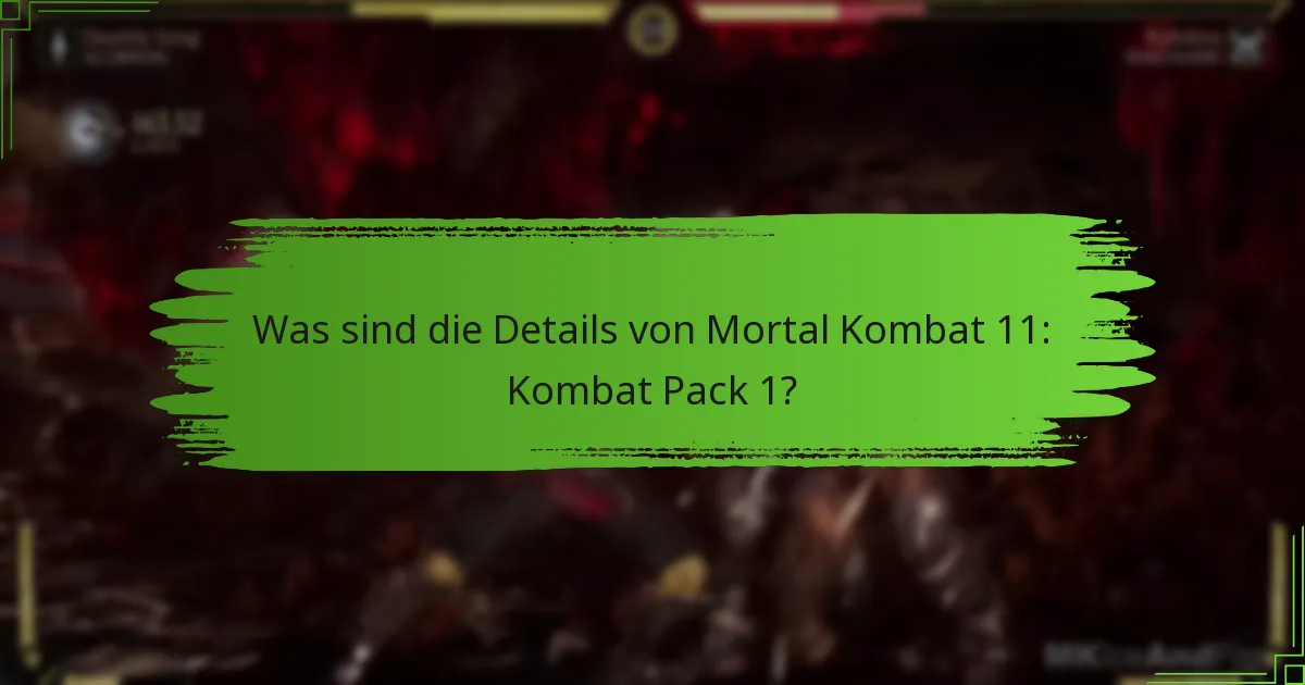 Wie kann ich Kombat Pack 1 beanspruchen?