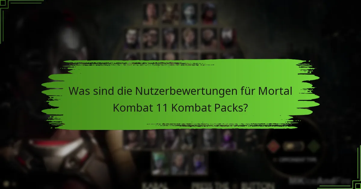 Wo können Sie Mortal Kombat 11 Kombat Packs kaufen?