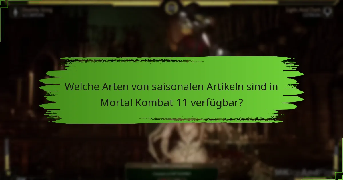 Wie beanspruche ich saisonale Artikel in Mortal Kombat 11?