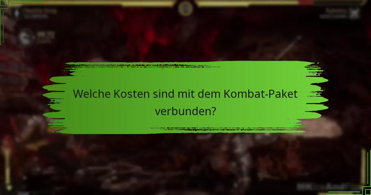 Wie verbessert das Kombat-Paket das Spielerlebnis?