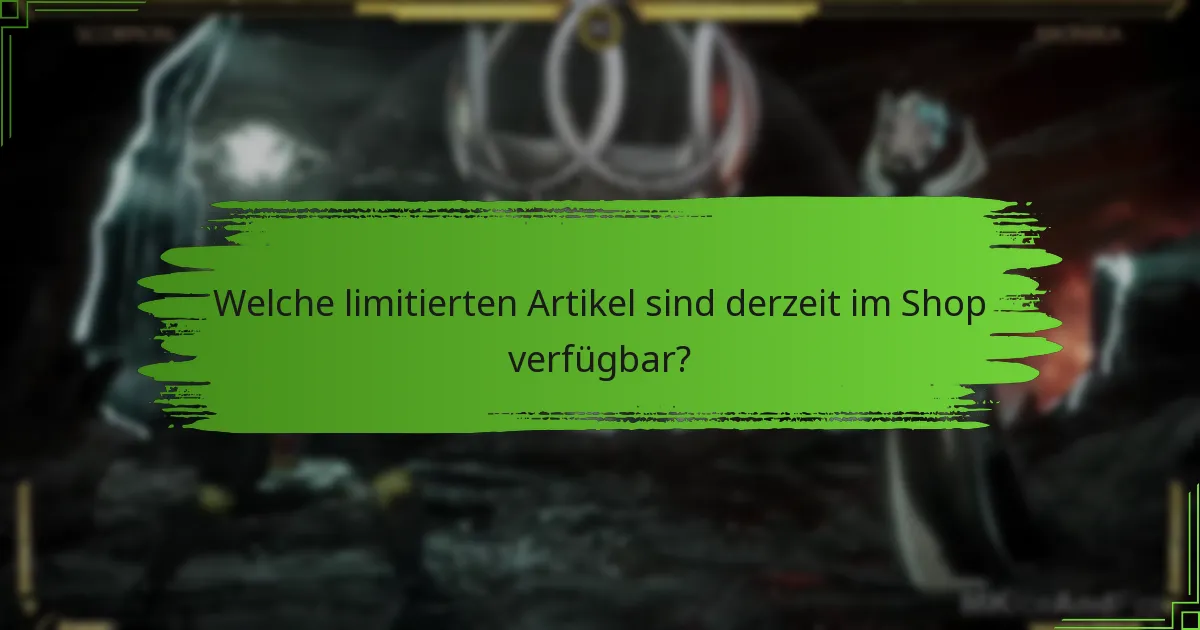 Wo können Spieler Informationen über bevorstehende limitierte Artikel finden?