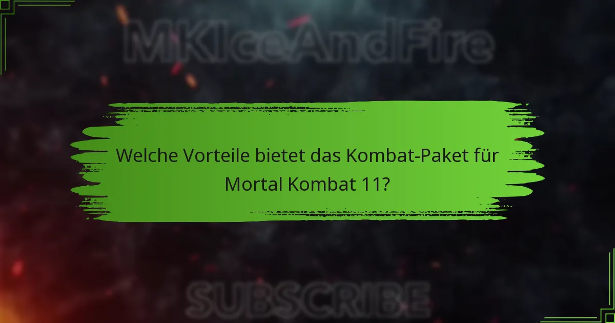 Wie schneidet das Kombat-Paket im Vergleich zum Basisspiel ab?