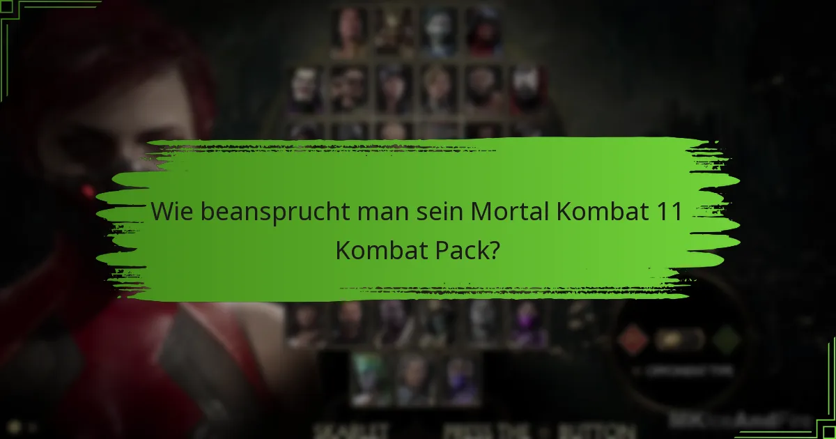 Was sind die häufigsten Fallstricke bei der Beanspruchung von Kombat Packs?