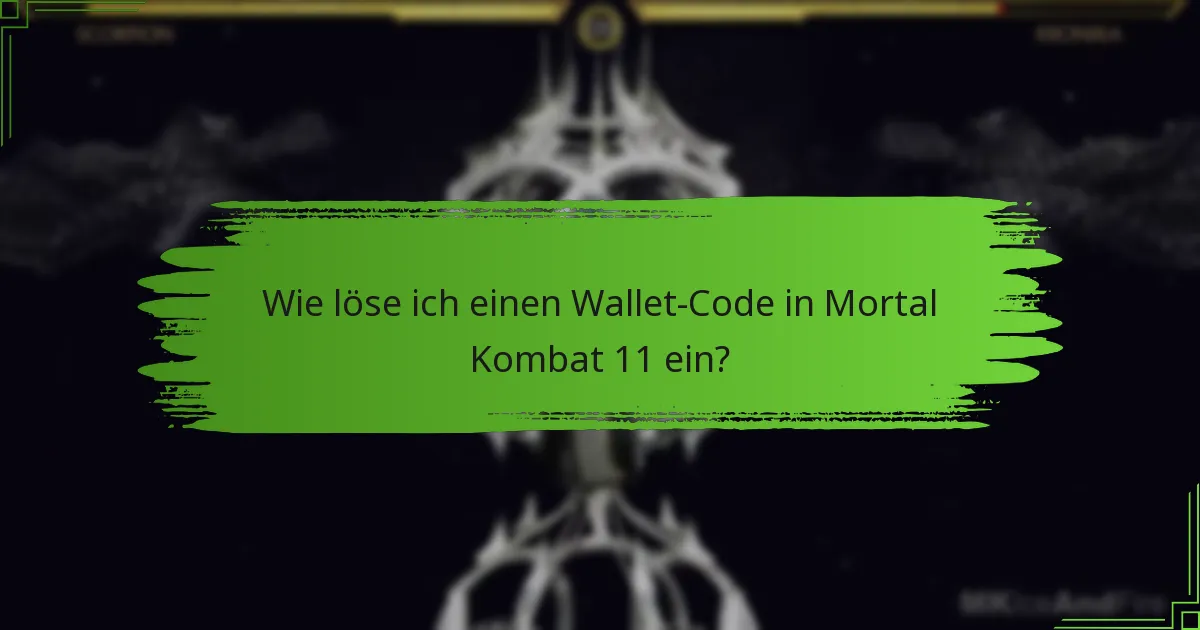 Wie vergleichen sich Mortal Kombat 11 Wallet-Codes mit anderen Spielen?